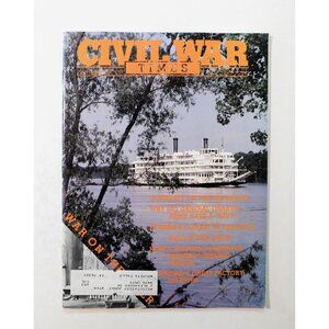 Civil War Times Illustrated Magazine October 1982 War on the River